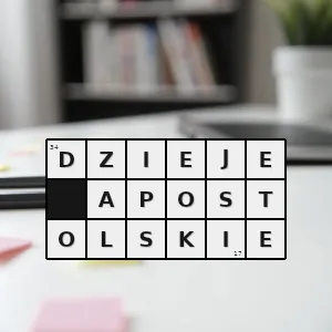 Rozwiązanie krzyżówki: piąta księga nowego testamentu - dzieje apostolskie | hasła, synonimy i podpowiedzi Hasło krzyżówkowe piąta księga nowego testamentu - dzieje apostolskie – rozwiązanie, synonimy, podpowiedzi i definicje krzyżówkowe